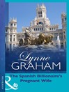 The Spanish Billionaire's Pregnant Wife (eBook)